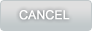 Cancel